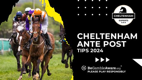 cheltenham ante post betting|cheltenham ante post betting 2023.